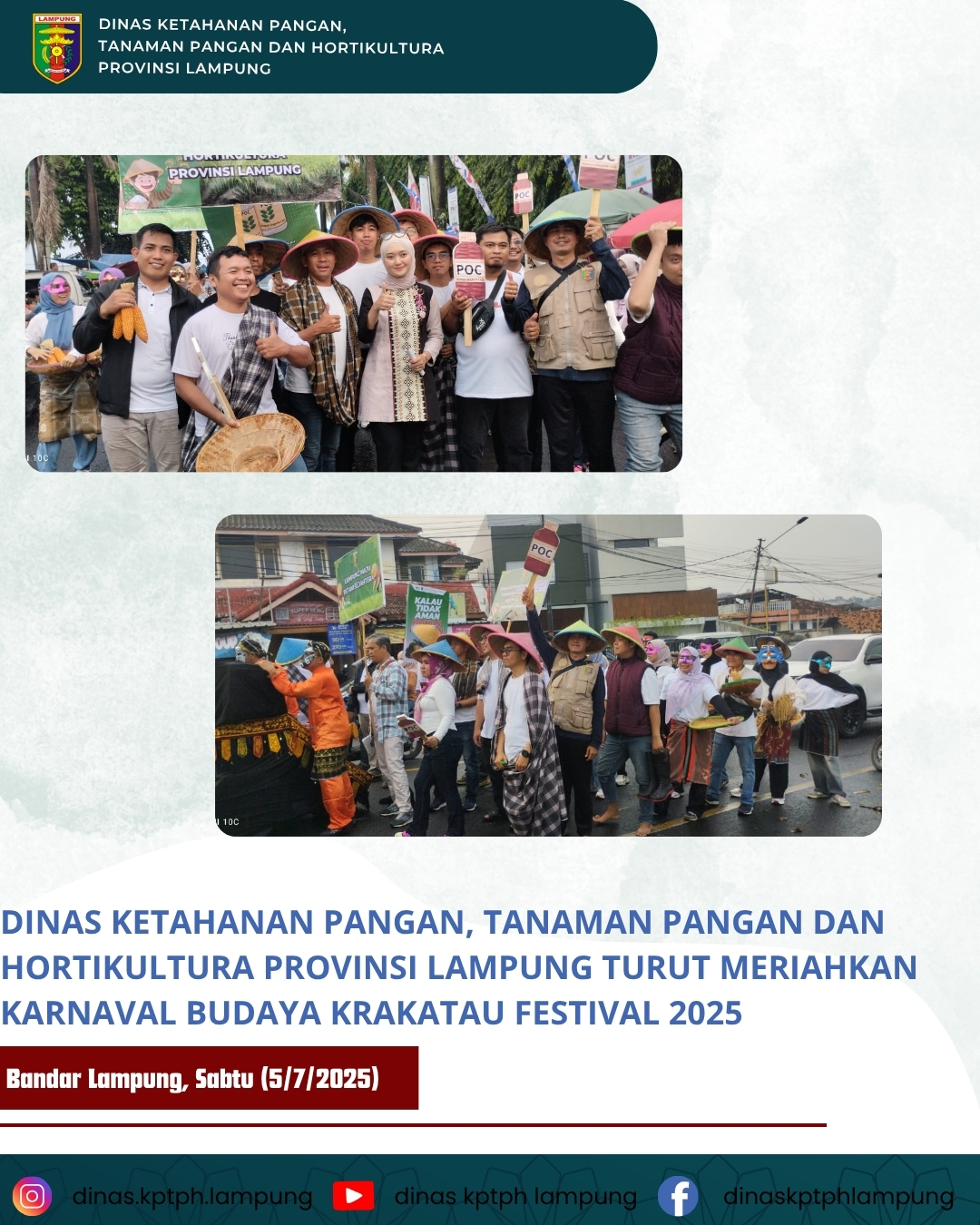 Dinas Ketahanan Pangan, Tanaman Pangan dan Hortikultura turut memeriahkan event Street Mask Carnival Provinsi Lampung