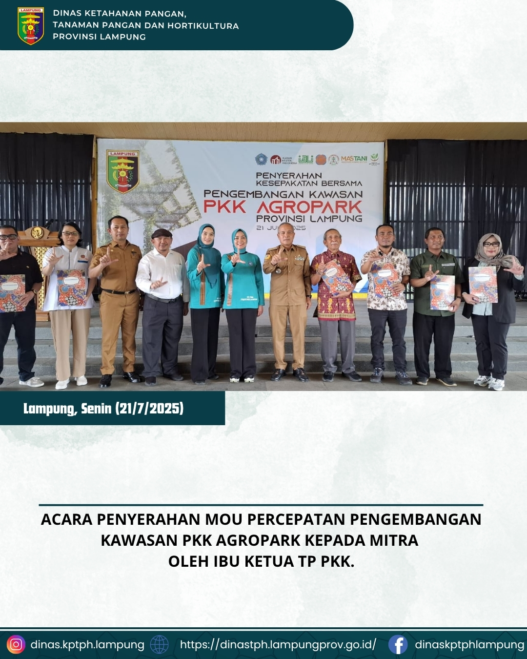 Acara penyerahan MoU percepatanpengembangan kawasan PKK agropark kepada mitra oleh ibu ketua TP PKK, senin 21 juli 2025.