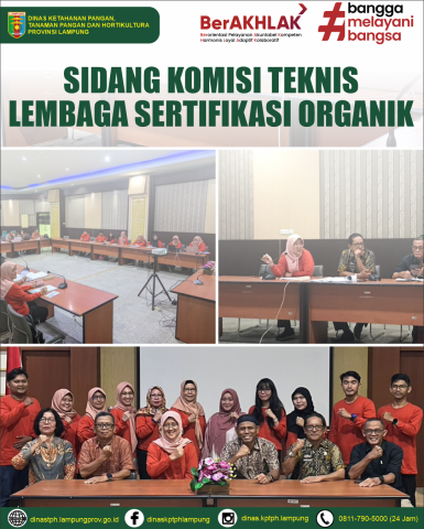 Sidang Komisi Teknis Lembaga Sertifikasi Organik Balai Pengawasan Mutu dan Keamanan Pangan