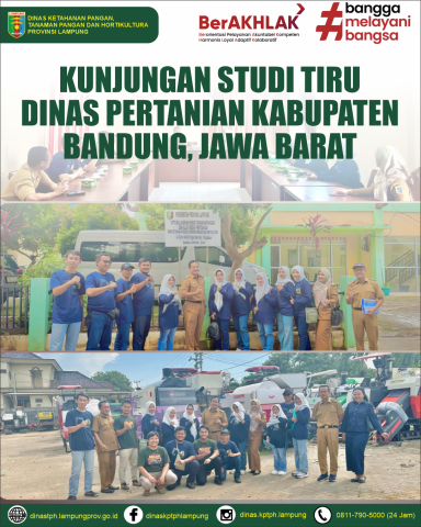 Kunjungan Studi Tiru Dinas Pertanian Kabupaten Bandung ke Dinas KPTPH Provinsi Lampung