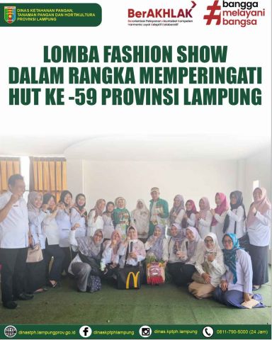 LOMBA FASHION SHOW DALAM RANGKA MEMPERINGATI HUT KE -59 PROVINSI LAMPUNG