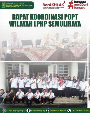 Rapat Koordinasi POPT wilayah Laboratorium Pengamatan Hama dan Penyakit (LPHP) Semuliraya